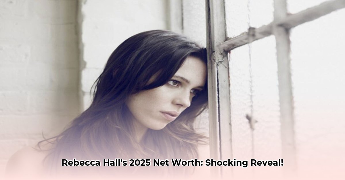 rebecca-hall-net-worth